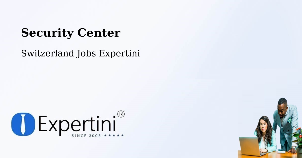 Security & Compliance – Vandœuvres - Switzerland Jobs Expertini