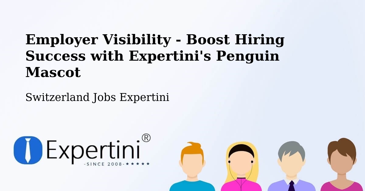 CV and Resume Visibility Optimization – Vandœuvres - Switzerland Jobs Expertini